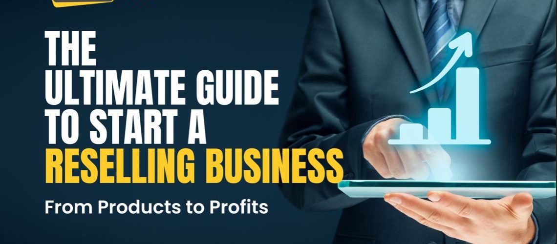 guide to start reselling business